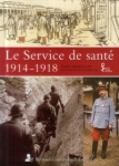 Le service de sant 1914-1918