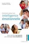Comment cultiver son intelligence motionnelle