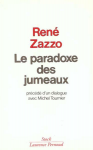 Le paradoxe des jumeaux, prcd d'un dialogue avec Michel Tournier