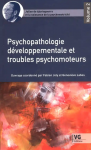 Psychopathologie dveloppementale et troubles psychomoteurs