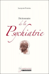 Dictionnaire de la psychiatrie