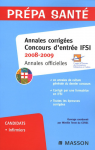 Annales corrigées, concours d'entrée IFSI 2008-2009