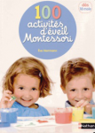 100 activités d'éveil Montessori [dès 18 mois]