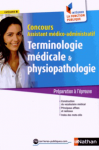 Terminologie médicale & physiopathologie