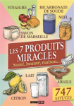 Les 7 produits miracles