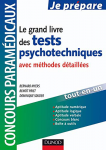 Le grand livre des tests psychotechniques avec méthodes détaillées