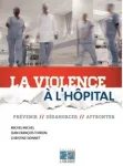 La violence  l'hpital