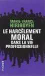 Le harclement moral dans la vie professionnelle