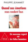 Quand nos motions nous rendent fous