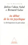 Au dbut de la vie psychique