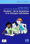 Douleur, de la formation  la clinique infirmire