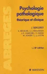 Psychologie pathologique théorique et clinique