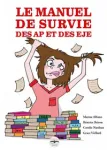 Le manuel de survie des auxiliaires de puériculture et des éducateurs de jeunes enfants