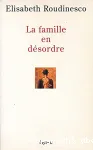 La famille en désordre