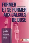 Former et se former aux calculs de dose