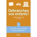 Débranchez vos enfants !