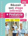 Réussir son stage infirmier en pédiatrie et néonatalogie