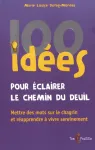 100 ides pour clairer le chemin du deuil