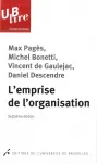 L'emprise de l'organisation