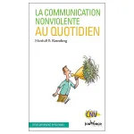 La communication non violente au quotidien