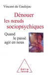 Dnouer les nuds sociopsychiques