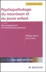 Psychopathologie du nourrisson et du jeune enfant