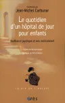 Le quotidien d'un hpital de jour pour enfants