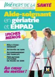 Aide-soignant en griatrie et Ehpad