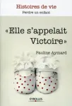 "Elle s'appelait Victoire"