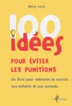 100 idées pour éviter les punitions