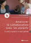 Amliorer la collaboration avec les parents