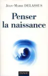 Penser la naissance