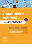 Le vocabulaire médical des AS/AP/AES