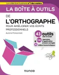 La boîte à outils de l'orthographe