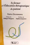 Se former à l'éducation thérapeutique du patient