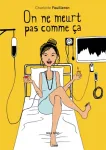 On ne meurt pas comme &ccedil;a