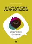 Le corps au cur des apprentissages