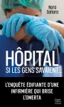 Hopital , si les gens savaient...