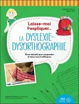 La dyslexie-dysorthographie