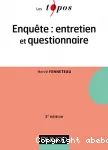 Enquête : entretien et questionnaire