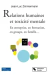 Relations humaines et toxicité mentale