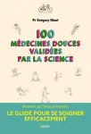 100 médecines douces validées par la science