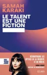 Le talent est une fiction