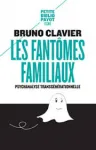 Les fantômes familiaux