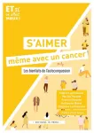 S'aimer même avec un cancer