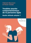 Troubles psycho comportementaux de la personne âgée