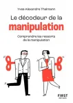 Le décodeur de la manipultation