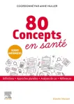 80 concepts en santé - Soins infirmiers