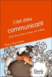 L'art d'être communicant