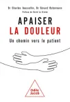 Apaiser la douleur. Un chemin vers le patient